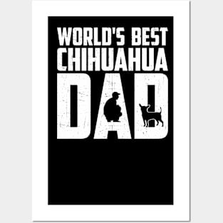 World'S Best Chihuahua Dad Gift For Chihuahua Lover Posters and Art